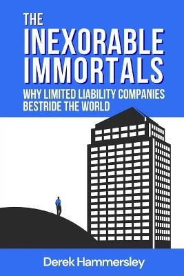 The Inexorable Immortals