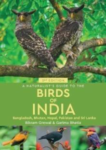 A NATURALIST'S GUIDE TO THE BIRDS OF INDIA 