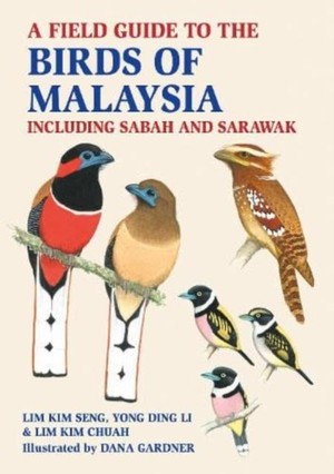 BIRDS OF MALAYSIA : including sabah and sarawak 