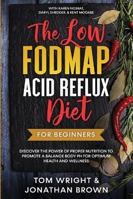 The Low Fodmap Acid Reflux Diet