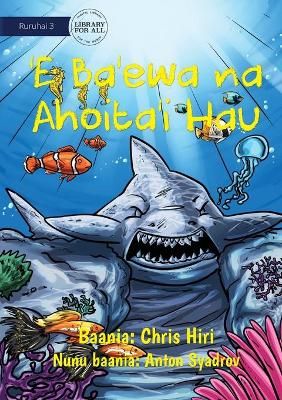 A Cruel Shark Turned into Stone - 'E Ba'ewa na Ahoita'i Hau
