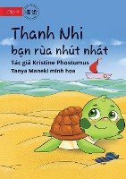 Tilly The Timid Turtle - Thanh Nhi - b&#7841;n rùa nhút nhát