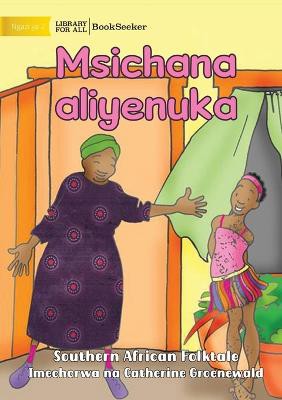 Grandmother And The Smelly Girl - Msichana aliyenuka