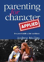 Parenting for Character Applied