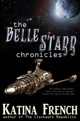 The Belle Starr Chronicles