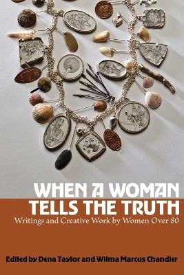 When a Woman Tells the Truth