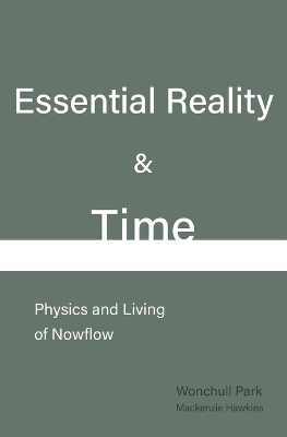 Essential Reality & Time