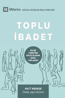 Toplu İbadet (Corporate Worship) (Turkish)
