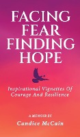 Facing Fear Finding Hope