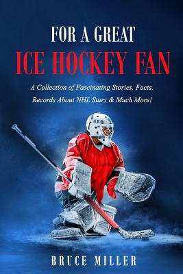 For a Great Ice Hockey Fan