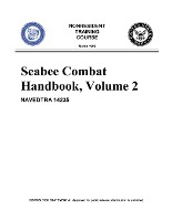 Seabee Combat Handbook, Volume 2 (NAVEDTRA 14235)