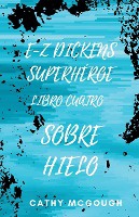 E-Z Dickens Superh�roe Libro Cuatro