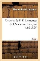 Oeuvres de P. �. Lemontey de l'Acad�mie Fran�aise T04