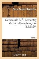 Oeuvres de P. �. Lemontey de l'Acad�mie Fran�aise T02