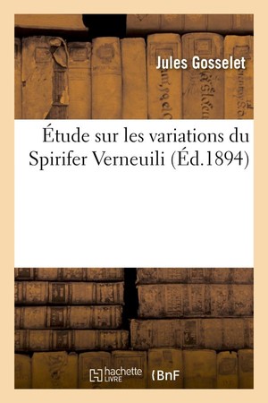 Etude Sur Les Variations Du Spirifer Verneuili 