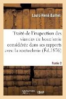 Traité de l'Inspection Des Viandes de Boucherie, Dans Ses Rapports Avec La Zootechnie Partie 2