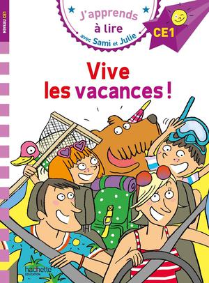 J'apprends A Lire Avec Sami Et Julie : Ce1 ; Vive Les Vacances ! 
