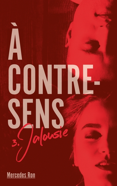  A contre-sens - Tome 5: Promesse: 9782017213505: Ron, Mercedes,  Nédélec-Courtès, Nathalie: Books