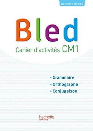 Bled : Cm1 ; Cahier D'activites (edition 2017) 