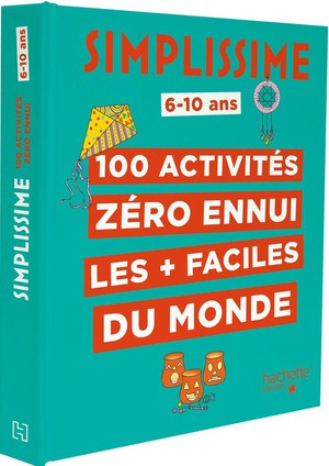 Simplissime : 100 Activites Zero Ennui Les + Faciles Du Monde 