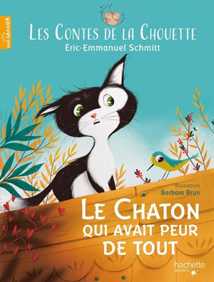 Les Contes De La Chouette : Le Chaton Qui Avait Peur De Tout 