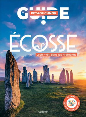 Guide Petaouchnok : Ecosse : Loch'n Roll Dans Les Highlands ! 