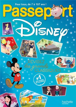 Passeport : Disney : Revisez Les Grands Classiques ! 