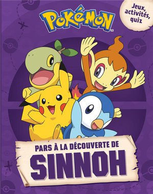 Pokemon : Pars A La Decouverte De Sinnoh 