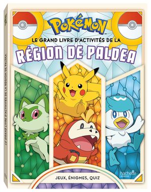 Pokemon : Le Grand Livre D'activite De La Region De Paldea : Livre D'activites 