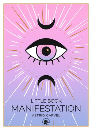 Little Book : Manifestation 