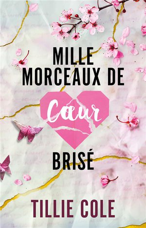 Mille Baisers Pour Un Garcon Tome 2 : Mille Morceaux De Coeur Brise 