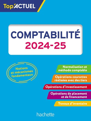 Top'actuel : Comptabilite (edition 2024/2025) 