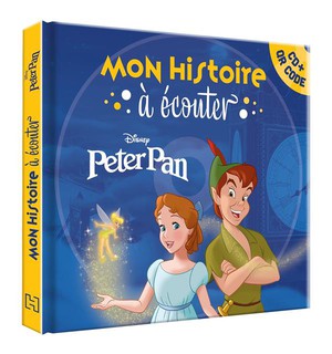 Mon Histoire A Ecouter : Peter Pan : L'histoire Du Film 