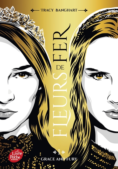 Grace And Fury Tome 1 : Fleurs De Fer 