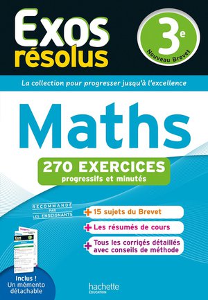Exos Resolus : Maths ; 3e ; 270 Exercices Progressifs Et Minutes 