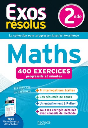 Exos Resolus : Maths ; 2de ; 400 Exercices Progressifs Et Minutes 
