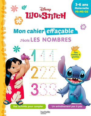 Lilo Et Stitch : Mon Cahier Effacable ; J'ecris Les Nombres 