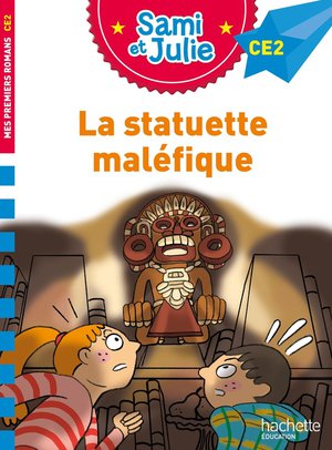 Sami Et Julie Ce2 : La Statuette Malefique 