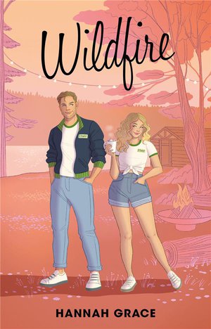 Maple Hills Tome 2 : Wildfire 