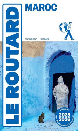 Guide Du Routard : Maroc (edition 2025/2026) 