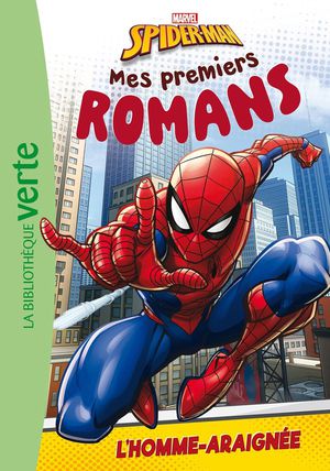 Mes Premiers Romans Spider-man Tome 1 : L'homme-araignee 