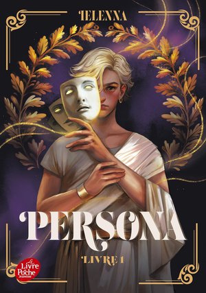 Persona Tome 1 : La Capitale De La Lumiere 