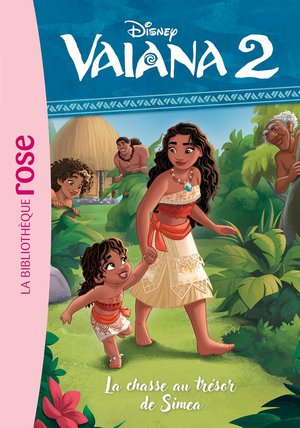 Vaiana 2 Tome 1 : La Chasse Au Tresor De Simea 