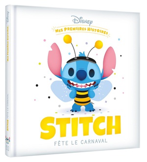 Mes Premieres Histoires : Stitch Fete Le Carnaval 