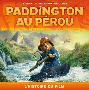 Paddington Au Perou : L'histoire Du Film 