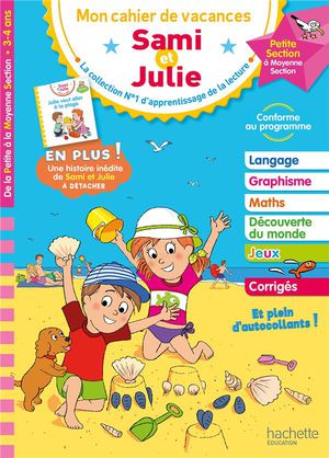 Mon Cahier De Vacances Sami Et Julie : De La Ps A La Ms 