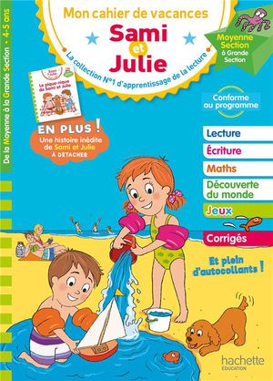 Mon Cahier De Vacances Sami Et Julie : De La Ms A La Gs 