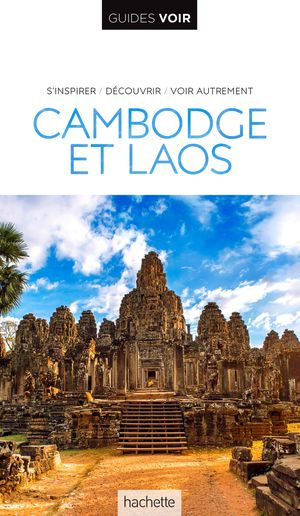 Cambodge et Laos  