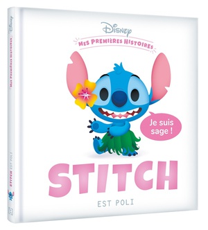 Mes Premieres Histoires : Stitch Est Poli 