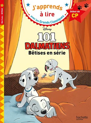 Cp Niveau 1 ; Les 101 Dalmatiens : Betises En Serie 